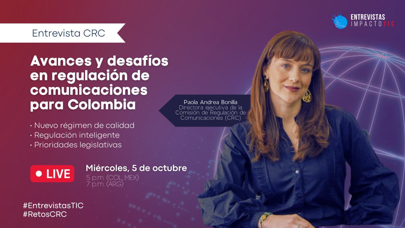 Paola Bonilla, directora de CRC, revela los grandes desafíos en regulación [Entrevistas TIC]