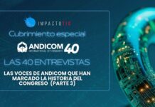 Las voces de ANDICOM que han marcado la historia del congreso (Parte 3)